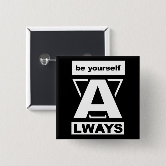 Altijd motivatie prijsopgave vierkante button 5,1 cm (Voorkant /achterkant)