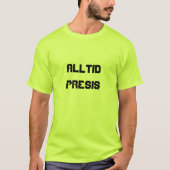 altijd nauwkeurig, altijd precies in het Noors T-shirt (Voorkant)