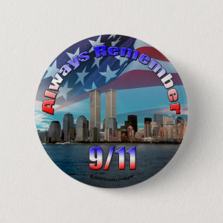 Altijd onthouden 9/11 ronde button 5,7 cm