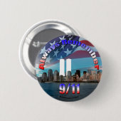 Altijd onthouden 9/11 ronde button 5,7 cm (Voorkant /achterkant)