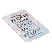 Altijd onthouden dat je braver bent magneet (Rechterzijde)