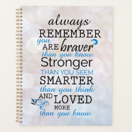 Altijd onthouden dat je braver bent planner