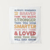 Altijd onthouden dat je braver bent wandkleed (Voorkant)
