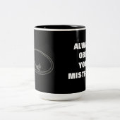 ALTIJD OOBEY JE MISTRESS! TWEEKLEURIGE KOFFIEMOK (Center)