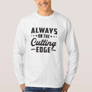 Altijd op de scherpe rand Landscaping Grappig gesc T-shirt