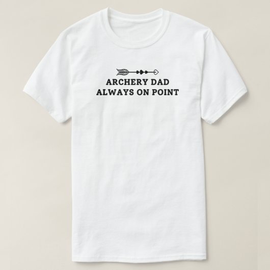 Altijd op punt | Boogschieten papa T-shirt (Design voorkant)
