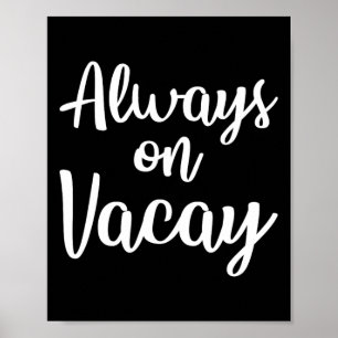 Altijd op vakantie met vakantie met vakantie met v poster