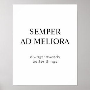 Altijd op weg naar een beter Latijnse prijsopgave Poster