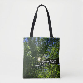 Altijd op zonlicht door bomen Inspirerend hopen Tote Bag