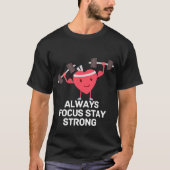 Altijd scherp blijven sterk t-shirt (Voorkant)