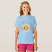 Altijd schitteren t-shirt (Voorkant volledig)