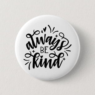 ALTIJD SOORT RONDE BUTTON 5,7 CM