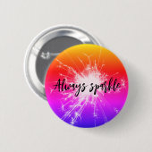 Altijd Sparkle Button – Motivatie Roze Sparkler (Voorkant /achterkant)