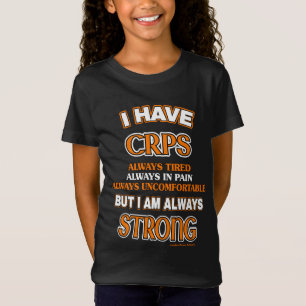 Altijd sterk...CRPS T-shirt