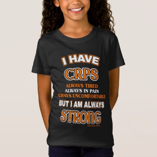 Altijd sterk...CRPS T-shirt (Voorkant)