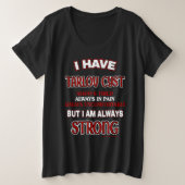Altijd sterk...Tarlov Cyst Grote Maat T-shirt (Design voorkant)