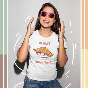 Altijd Sushi Time Kawaii Sushi T-Shirt