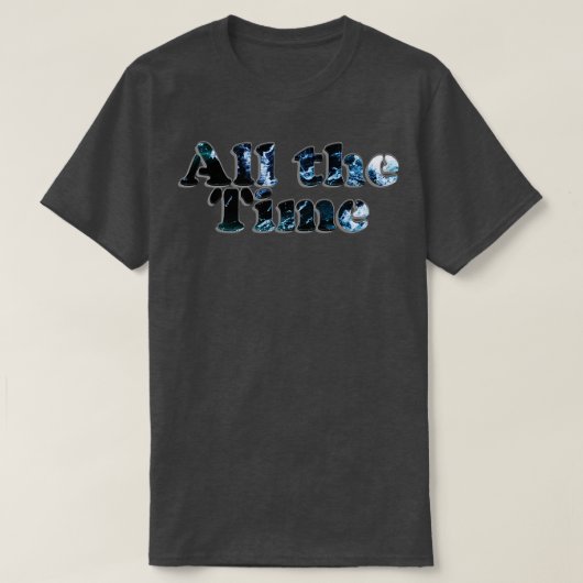 Altijd T-shirt (Design voorkant)