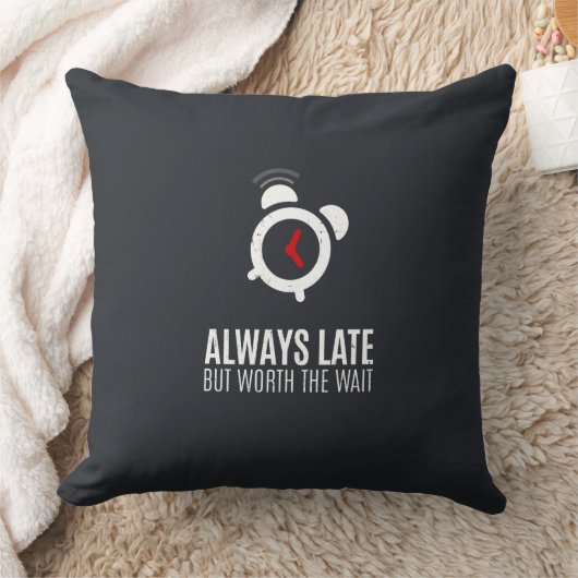 Altijd te laat, maar de wachttijd waard kussen (Deken)