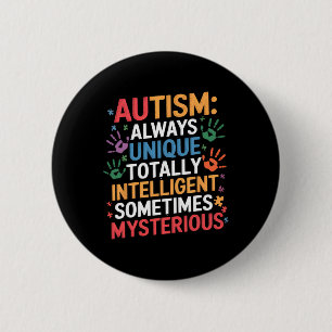 Altijd uniek autisme bewustzijn Helemaal intellige Ronde Button 5,7 Cm