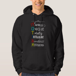 Altijd uniek, volledig intelligent Autisme bewustz Hoodie