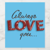 Altijd van je houden wijn etiket (Enkel label)