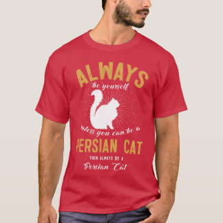 Altijd Van Jou Tenzij Je Een Perzische Kat Kunt Zi T-shirt