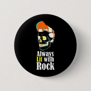 Altijd verlicht met rock ronde button 5,7 cm