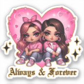 Altijd & voor altijd Beste vrienden meisjes cadeau Sticker (Voorkant)