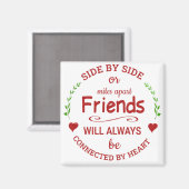 Altijd voor altijd naast elkaar vrienden magneet (Voorkant / Achterkant)