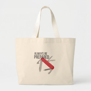 Altijd voorbereid grote tote bag