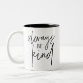 ALTIJD VRIENDELIJK moderne chique hand geletterd z Tweekleurige Koffiemok (Links)