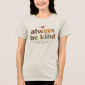 Altijd Vriendelijk Retro Typografie Tri-Blend Shirt (Voorkant)