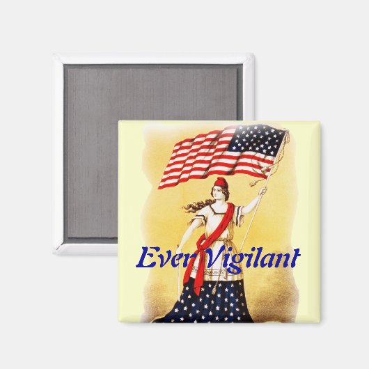 "Altijd waakzaam"  patriottisch Magneet (Voorkant / Achterkant)