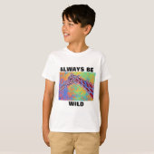 Altijd Wild ben T-shirt (Voorkant volledig)