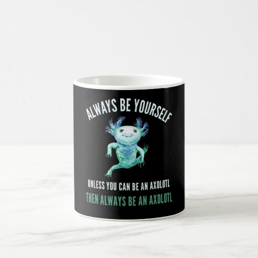 Altijd zelf, grappig Axolotl-ontwerp Koffiemok (Center)