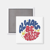 Altijd zelf - versterkende slogan magneet (Voorkant / Achterkant)