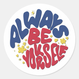 Altijd zelf - versterkende slogan ronde sticker