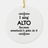 Alto - Iemand moet Funny Music Keramisch Ornament (Voorkant)