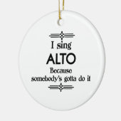 Alto - Iemand moet Funny Music Keramisch Ornament (Links)