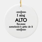 Alto - Iemand moet Funny Music Keramisch Ornament (Achterkant)