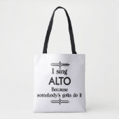 Alto - Iemand moet Funny Music Tote Bag (Voorkant)