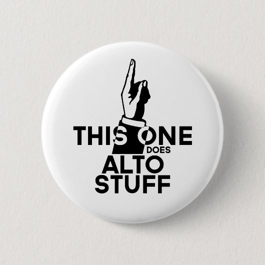 Alto Stuff - Funny Alto Music Ronde Button 5,7 Cm (Voorkant)