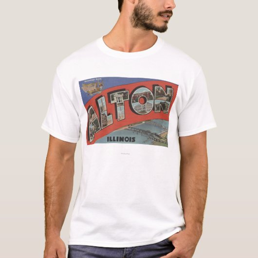 Alton, IllinoisLarge Letter ScenesAlton, IL T-shirt (Voorkant)