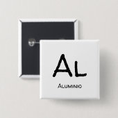 Aluminium Al tabel van elementen Vierkante Button 5,1 Cm (Voorkant /achterkant)