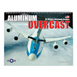 ALUMINIUM OVERCAST - US Military Widebody Aviation Kalender