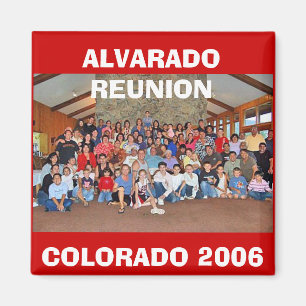 ALVARADO REUNION, COLORADO 2006 MAGNEET