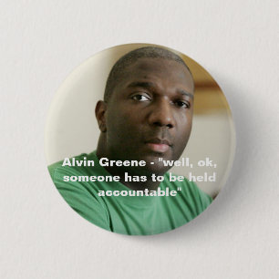Alvin Greene Ronde Button 5,7 Cm