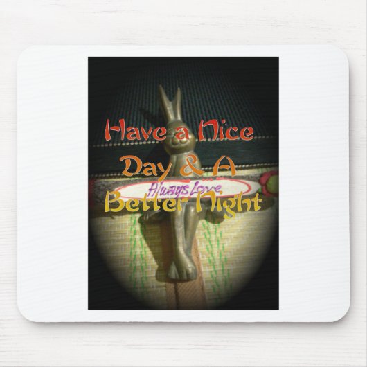 Alwaus Love Hakuna Matata hebben een mooie dag en  Muismat (Voorkant)