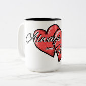 "Always and Forever" Heart Mug Tweekleurige Koffiemok (Voorkant links)